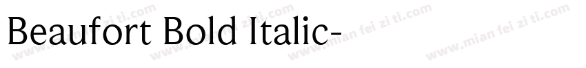 Beaufort Bold Italic字体转换